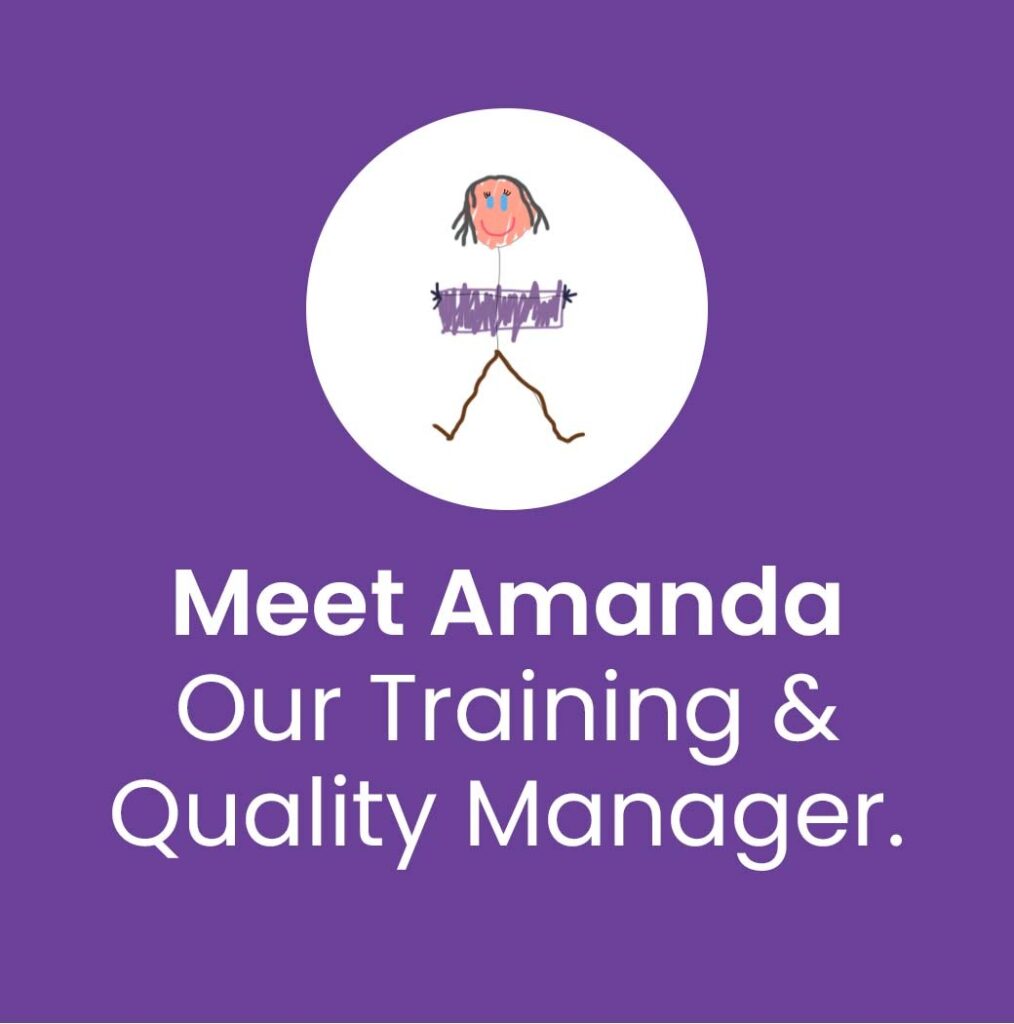 Meet Amanda – Our Training & Quality Manager